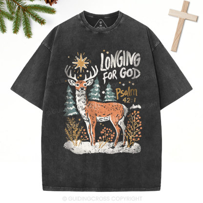 Longing For God Christian Christmas Washed T-Shirt