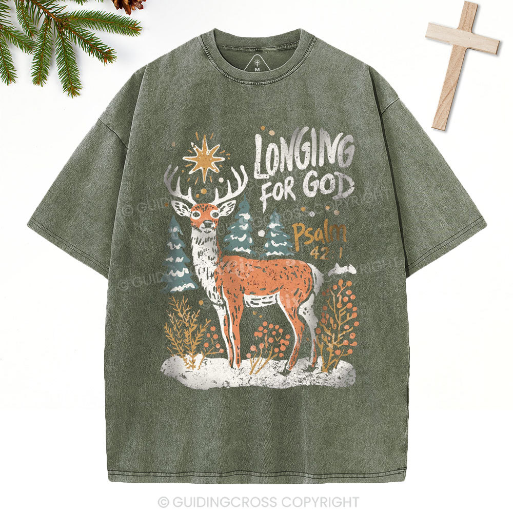 Longing For God Christian Christmas Washed T-Shirt