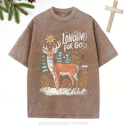 Longing For God Christian Christmas Washed T-Shirt