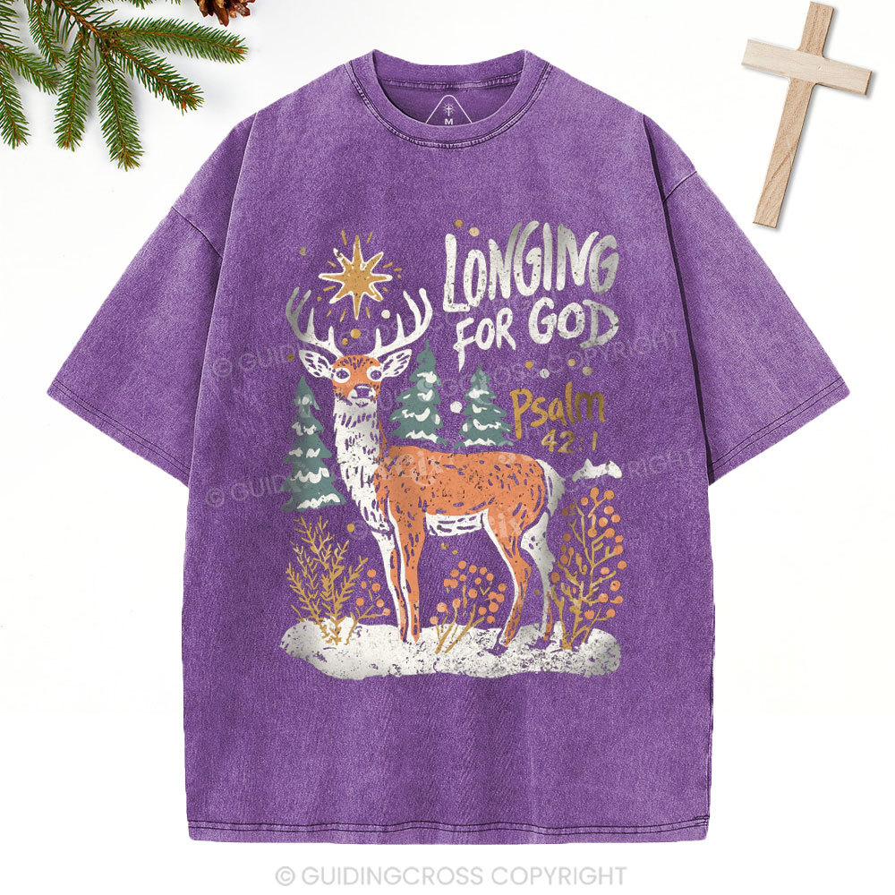 Longing For God Christian Christmas Washed T-Shirt