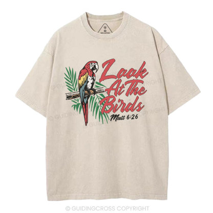 Look At The Birds Christian Washed T-Shirt
