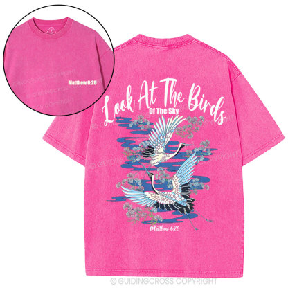Look At The Birds Of The Sky Christian Washed T-Shirt