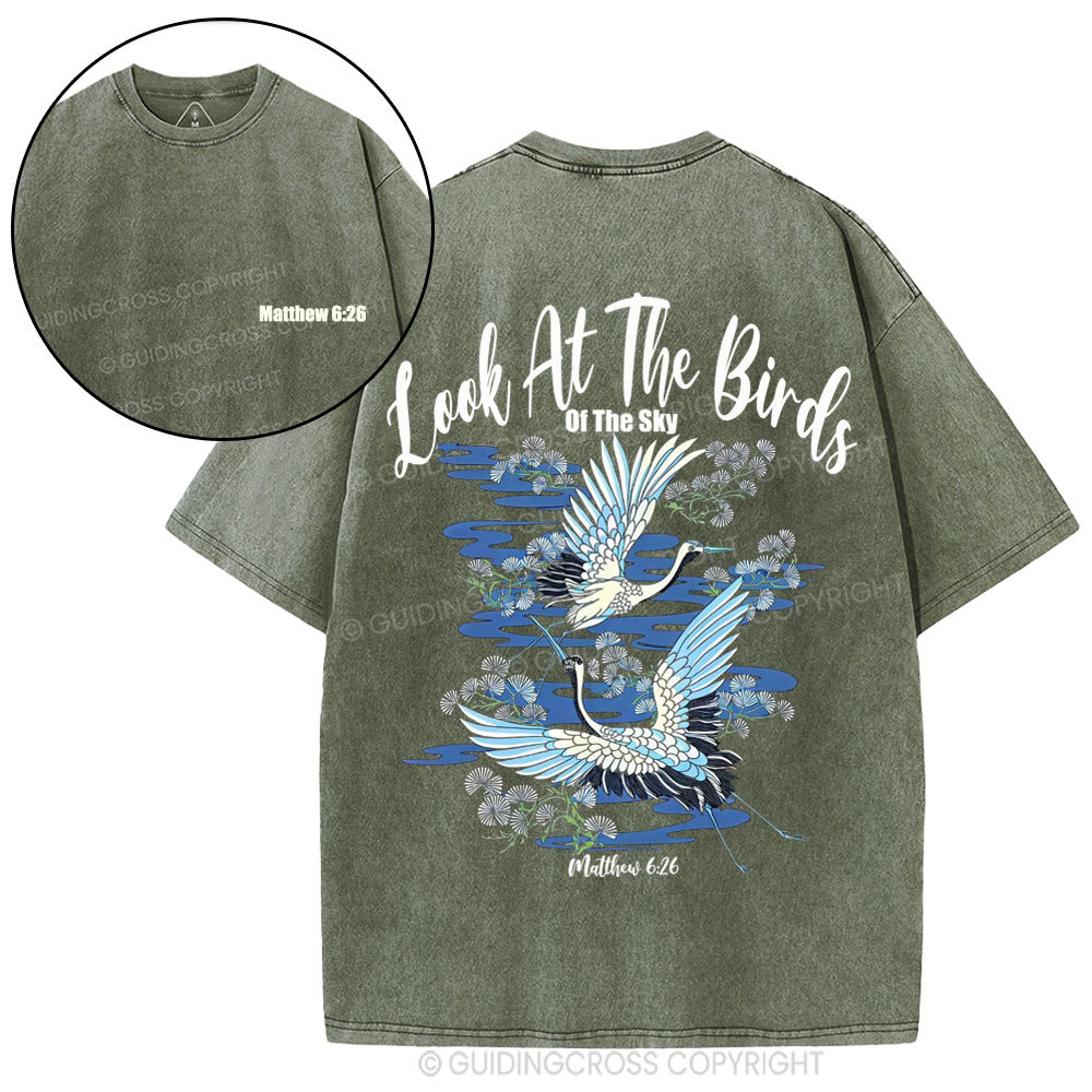 Look At The Birds Of The Sky Christian Washed T-Shirt