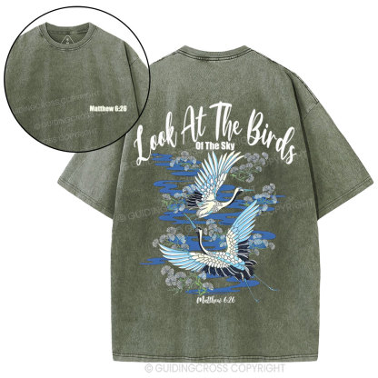 Look At The Birds Of The Sky Christian Washed T-Shirt