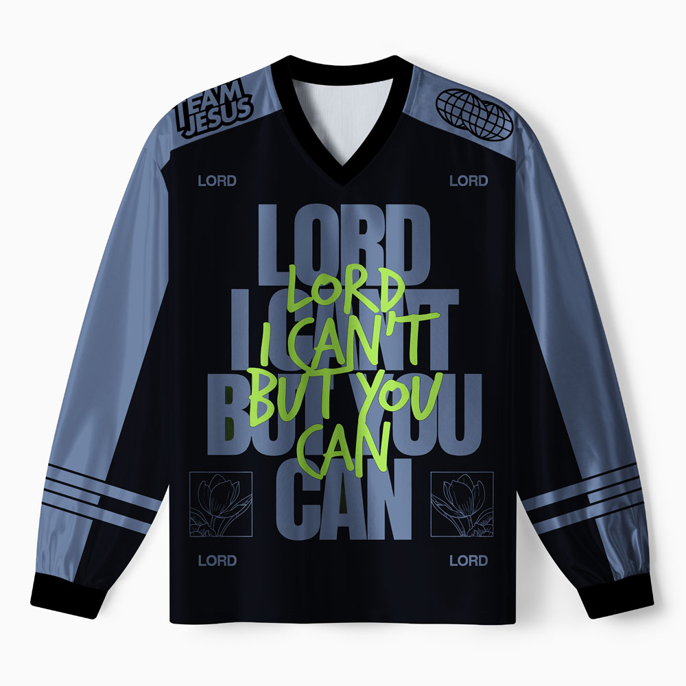 Lord I Can't But You Can Christian Black Long Sleeve Jersey