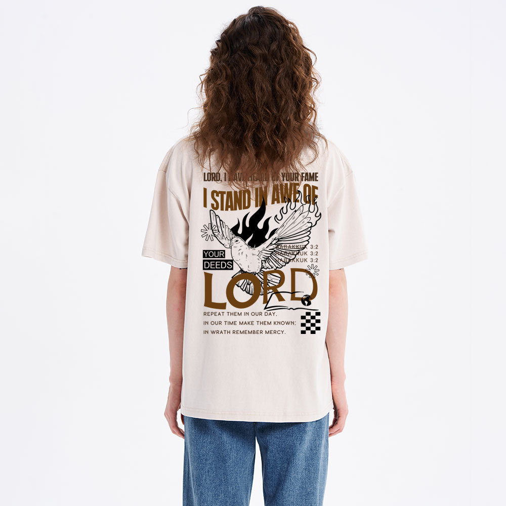 Lord I Have Heard Of Your Fame Christian Washed T-Shirt