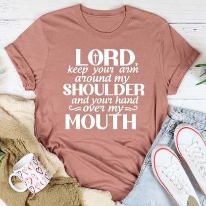 Lord Keep Your Arm Around My Shoulder Christian T-Shirt