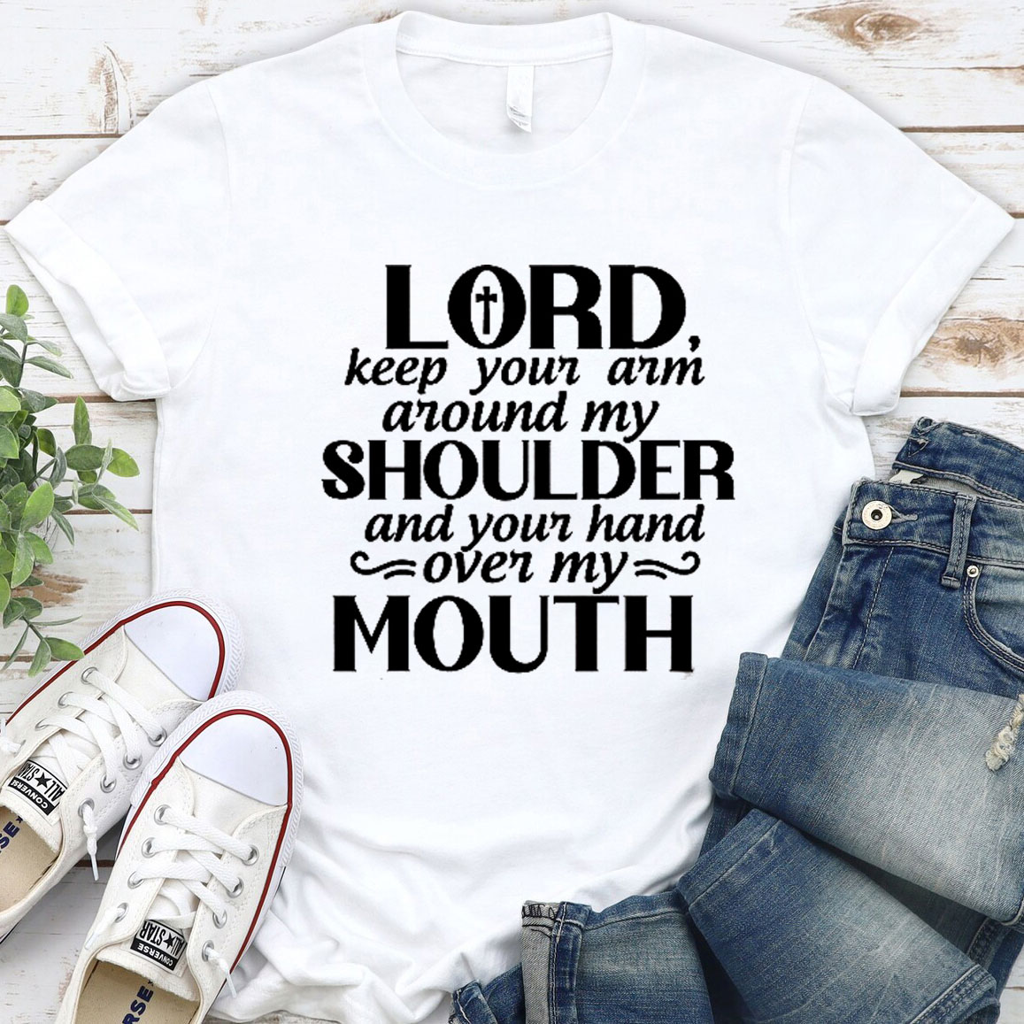 Lord Keep Your Arm Around My Shoulder Christian T-Shirt