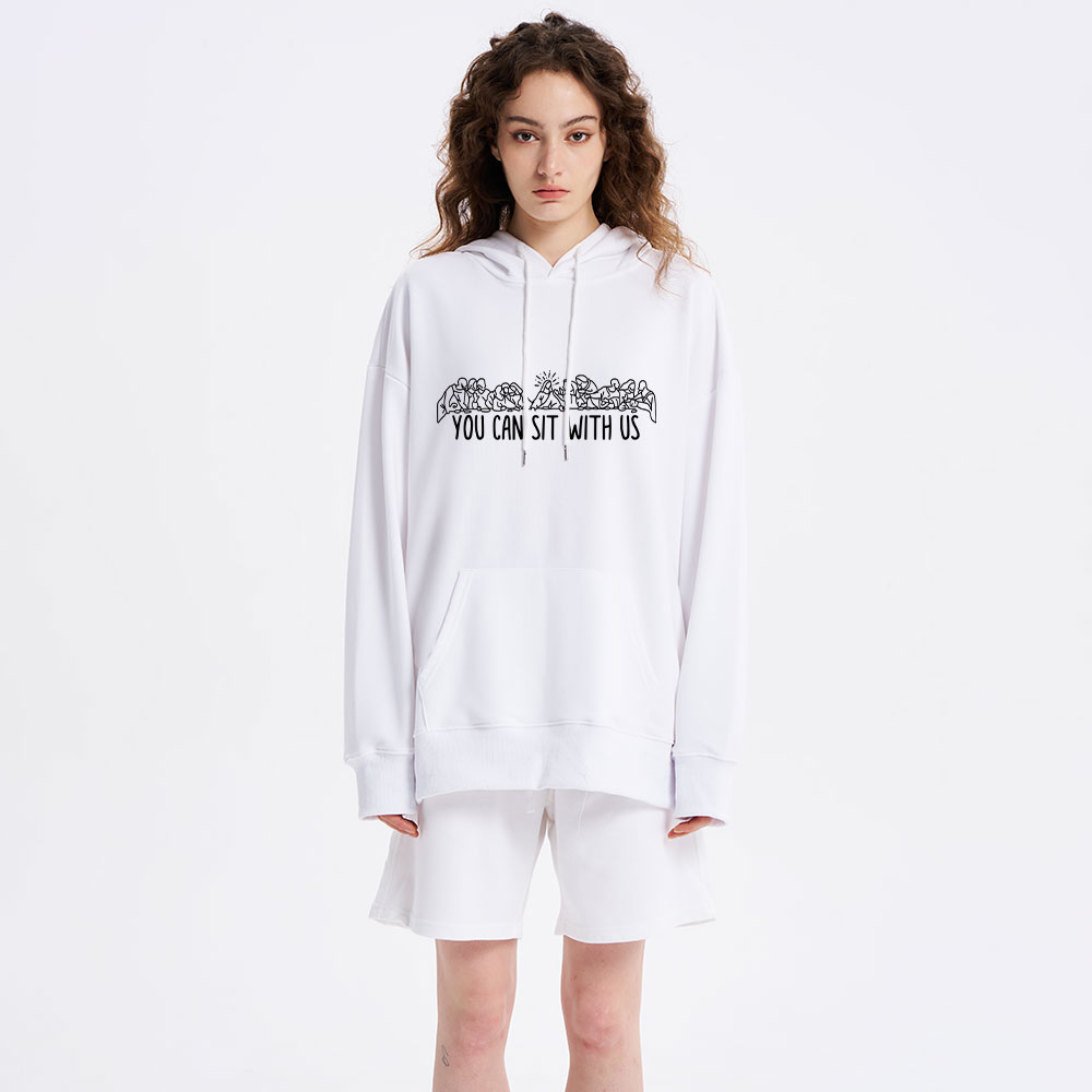 Lord Last Supper You Can Sit With Us Christian Hoodie