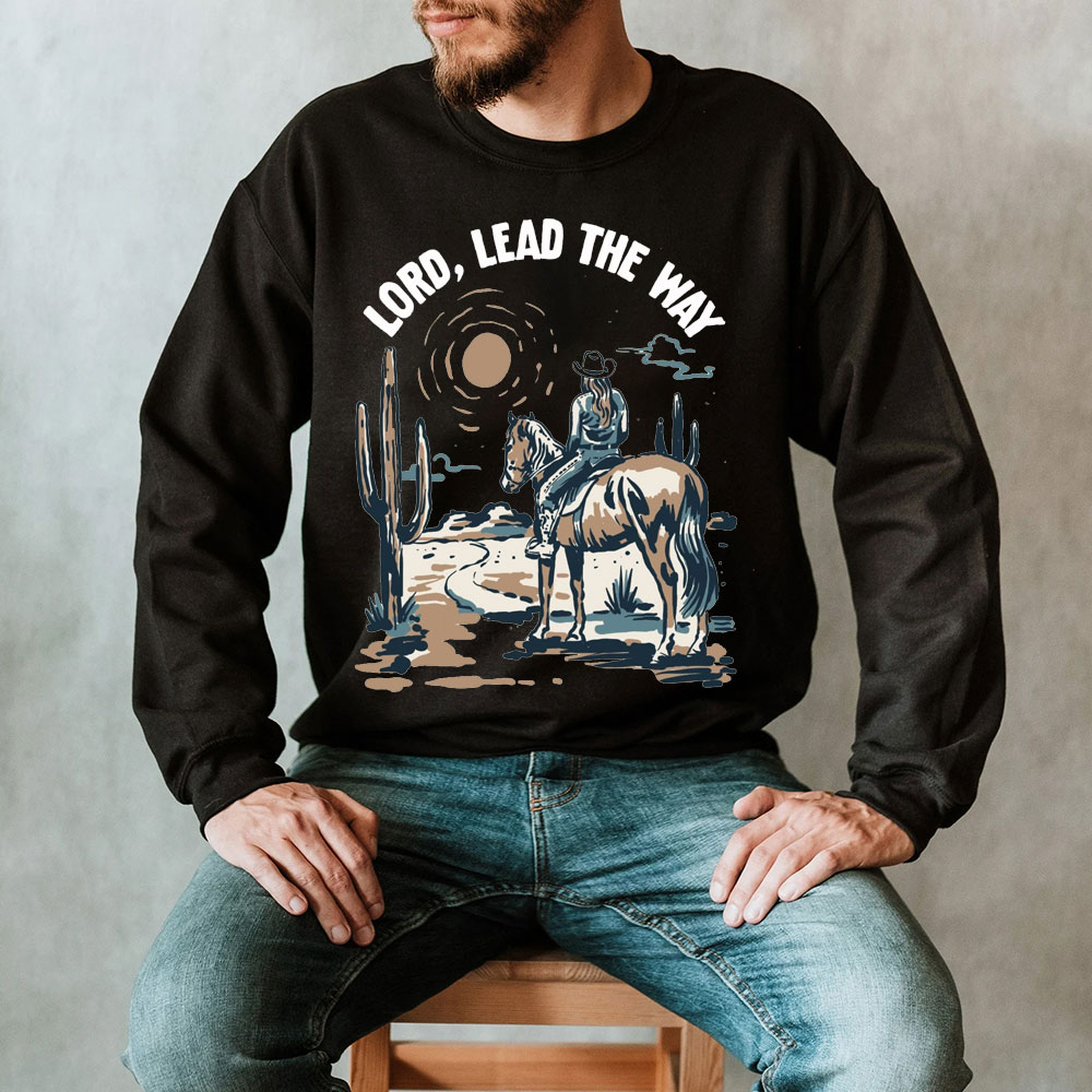 Lord Lead The Way Christian Sweatshirt