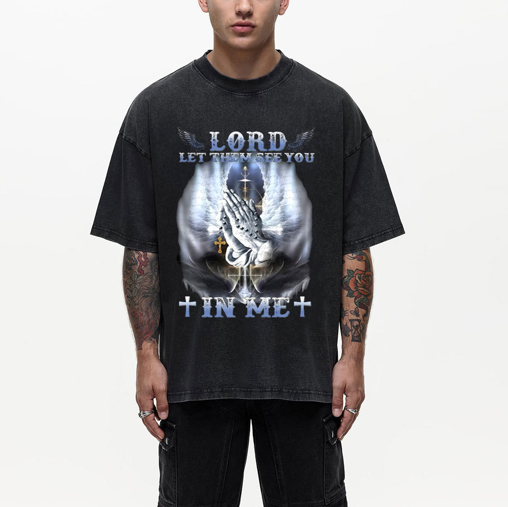 Lord Let Them See You Christian Washed T-Shirt