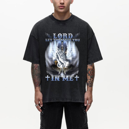 Lord Let Them See You Christian Washed T-Shirt