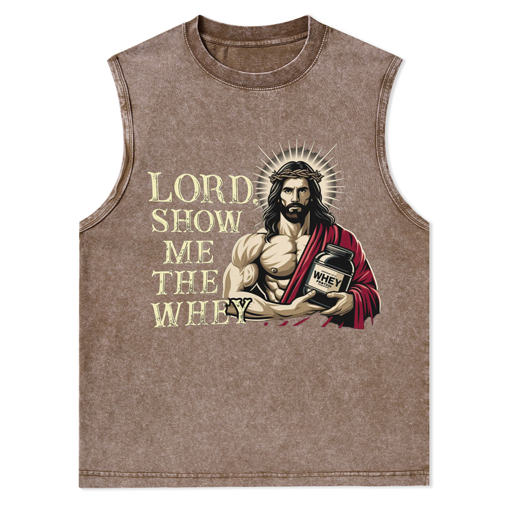 Lord Show Me The Whey Christian Jesus Tank Top