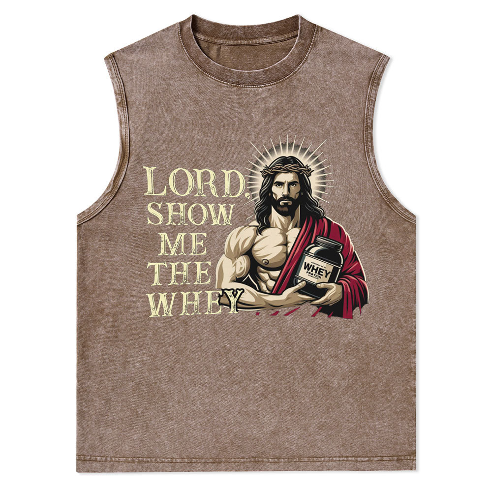 Lord Show Me The Whey Christian Jesus Tank Top