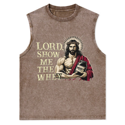 Lord Show Me The Whey Christian Jesus Tank Top