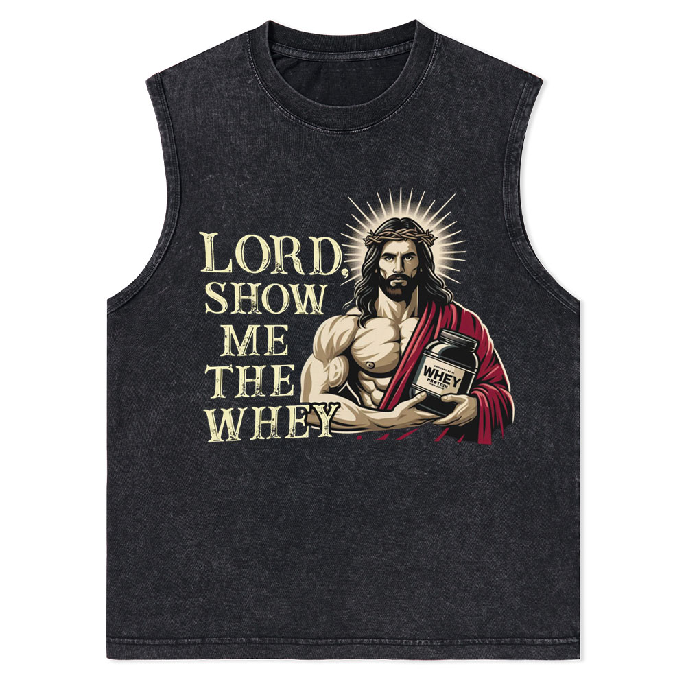 Lord Show Me The Whey Christian Jesus Tank Top