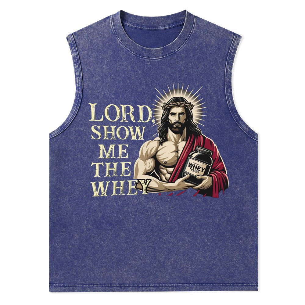 Lord Show Me The Whey Christian Jesus Tank Top