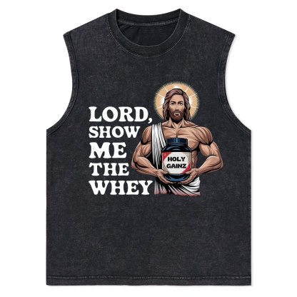 Lord Show Me The Whey Christian Tank Top