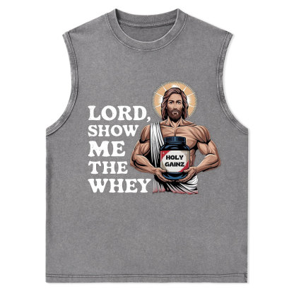 Lord Show Me The Whey Christian Tank Top