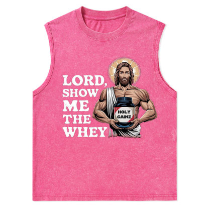 Lord Show Me The Whey Christian Tank Top