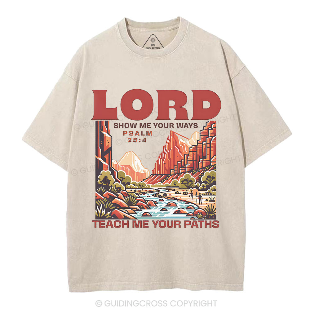 Lord Show Me Your Ways Christian Washed T-Shirt