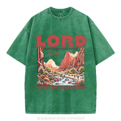 Lord Show Me Your Ways Christian Washed T-Shirt