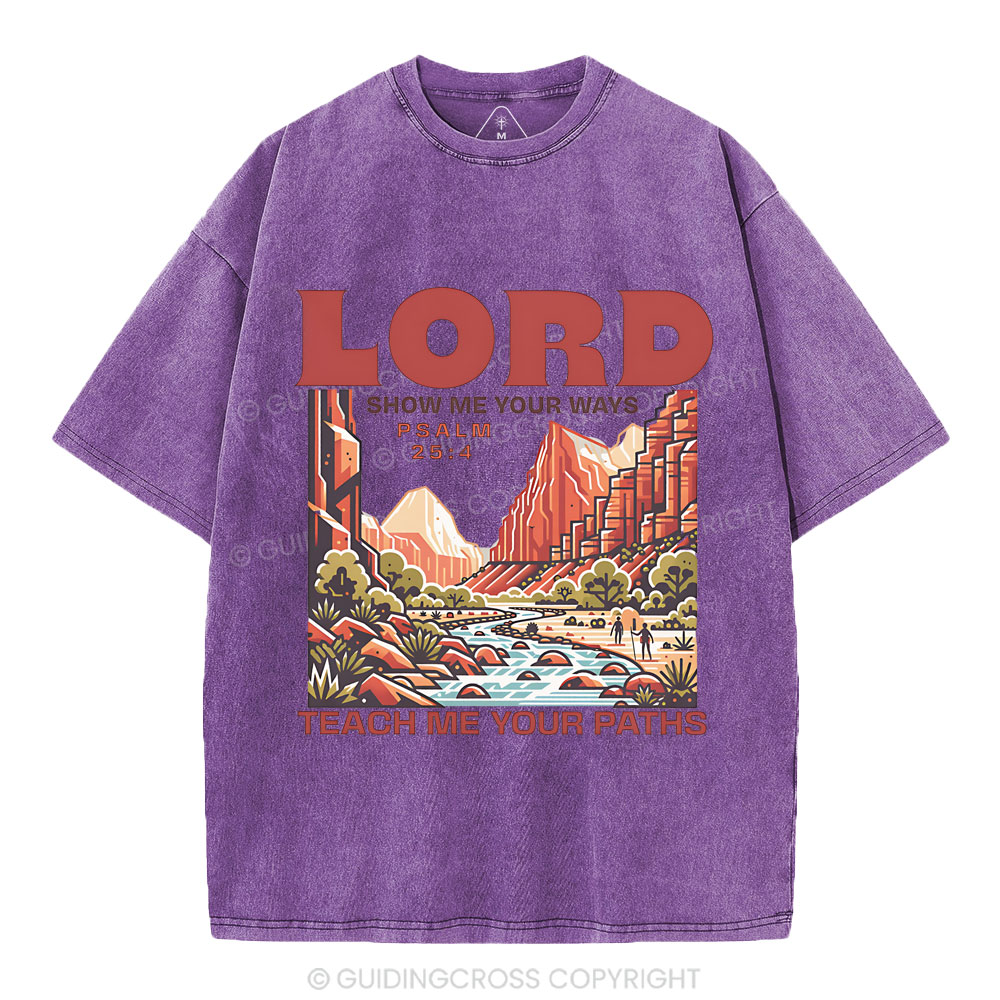 Lord Show Me Your Ways Christian Washed T-Shirt