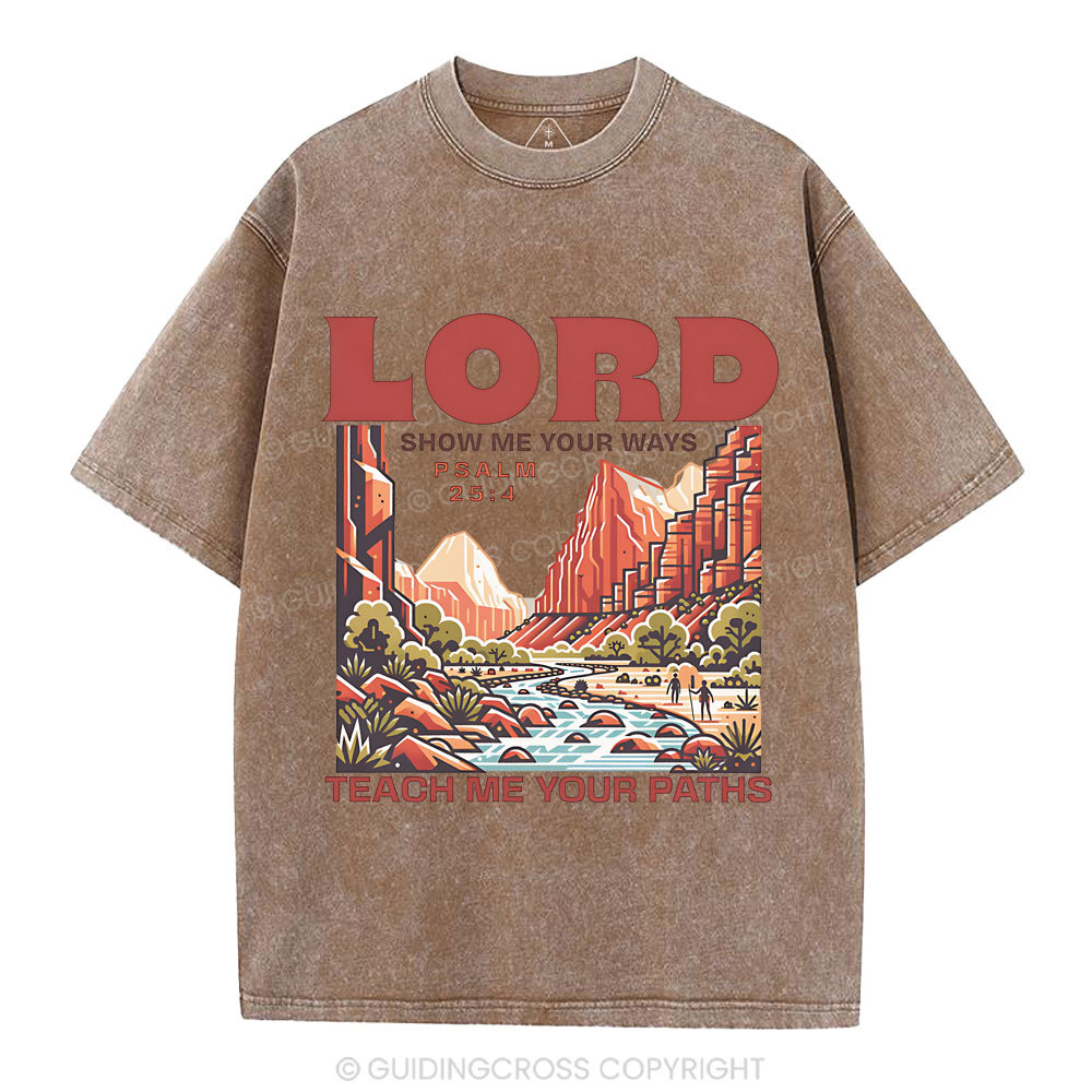 Lord Show Me Your Ways Christian Washed T-Shirt