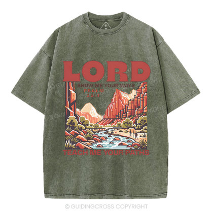 Lord Show Me Your Ways Christian Washed T-Shirt
