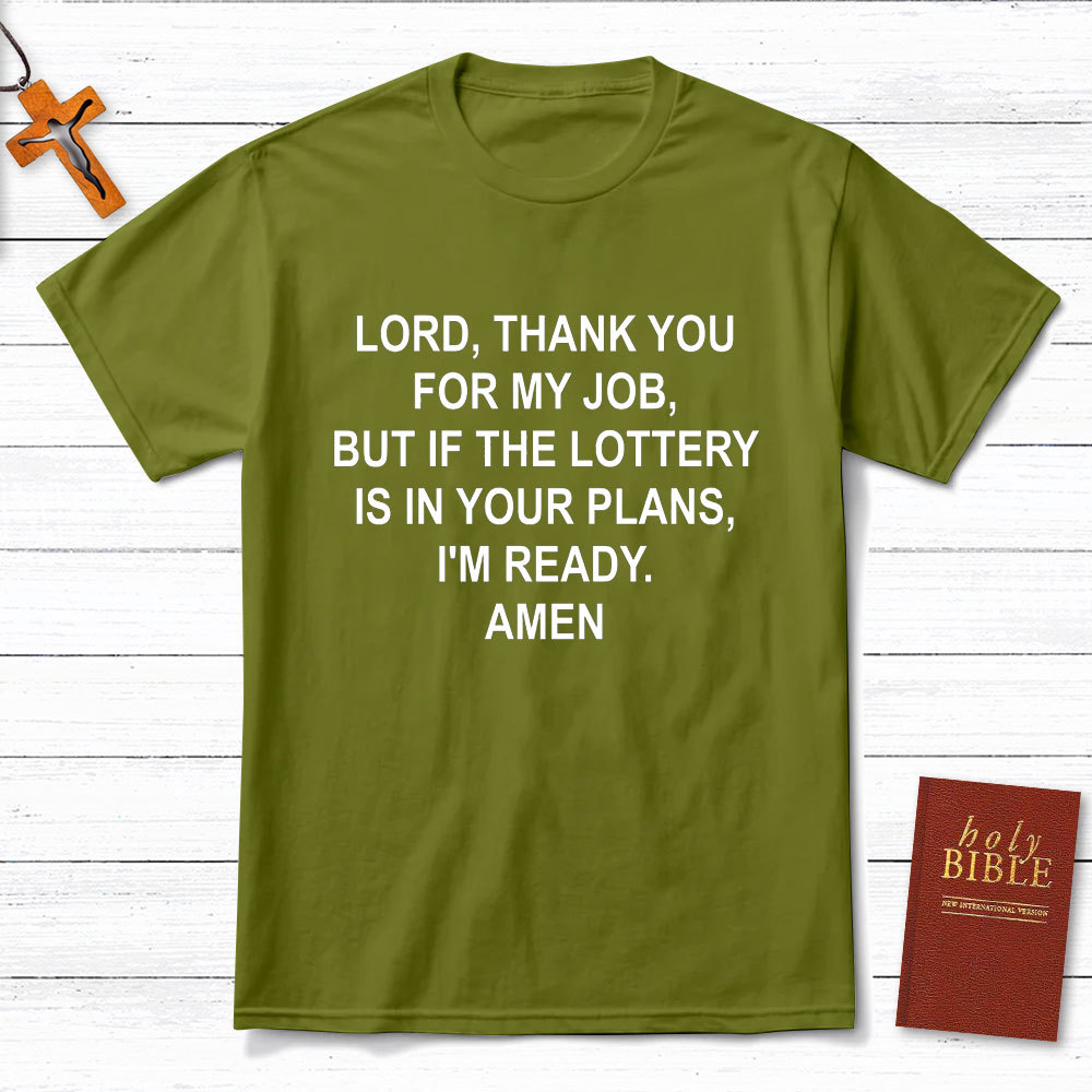 Lord Thank You For My Job Christian T-Shirt