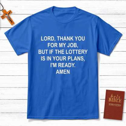 Lord Thank You For My Job Christian T-Shirt