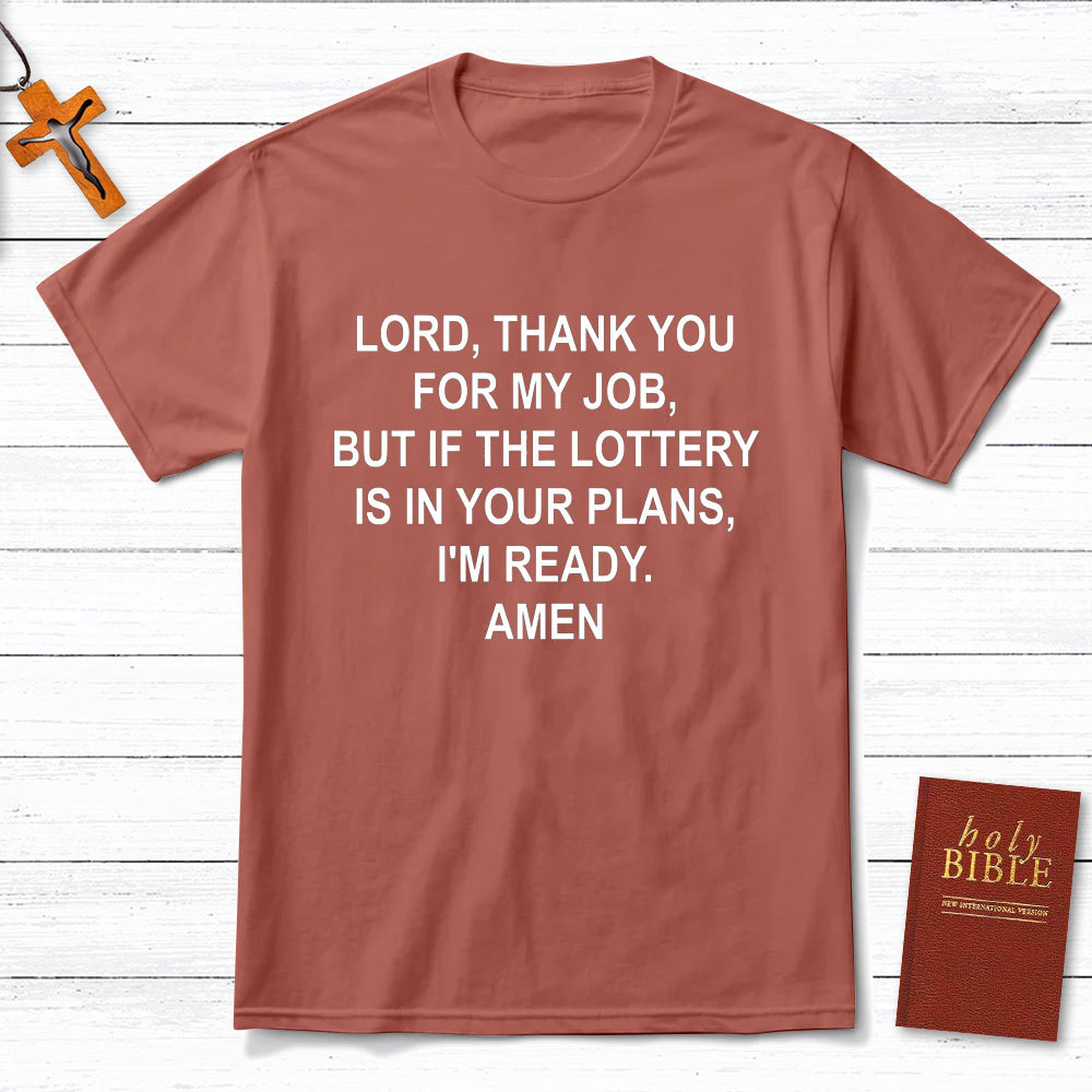 Lord Thank You For My Job Christian T-Shirt