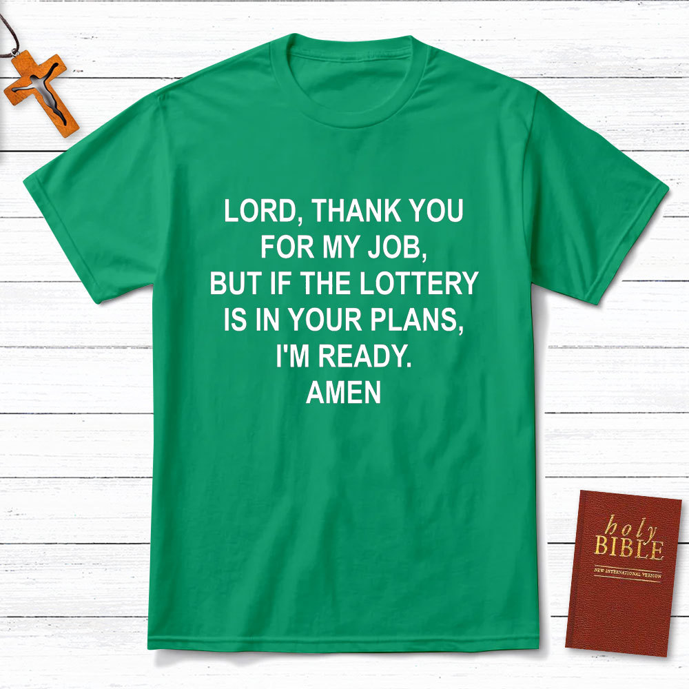 Lord Thank You For My Job Christian T-Shirt