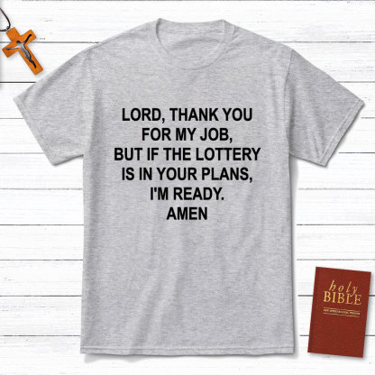 Lord Thank You For My Job Christian T-Shirt