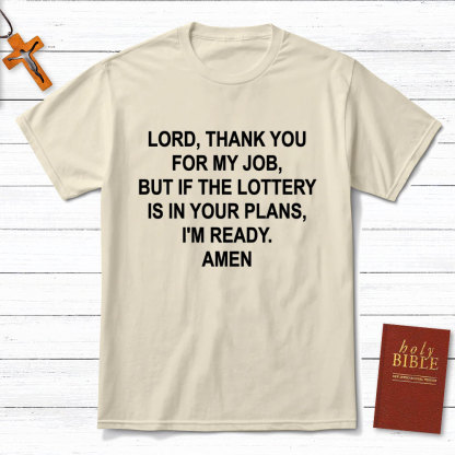 Lord Thank You For My Job Christian T-Shirt