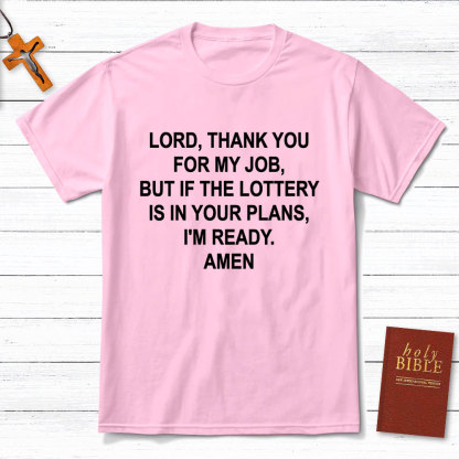 Lord Thank You For My Job Christian T-Shirt