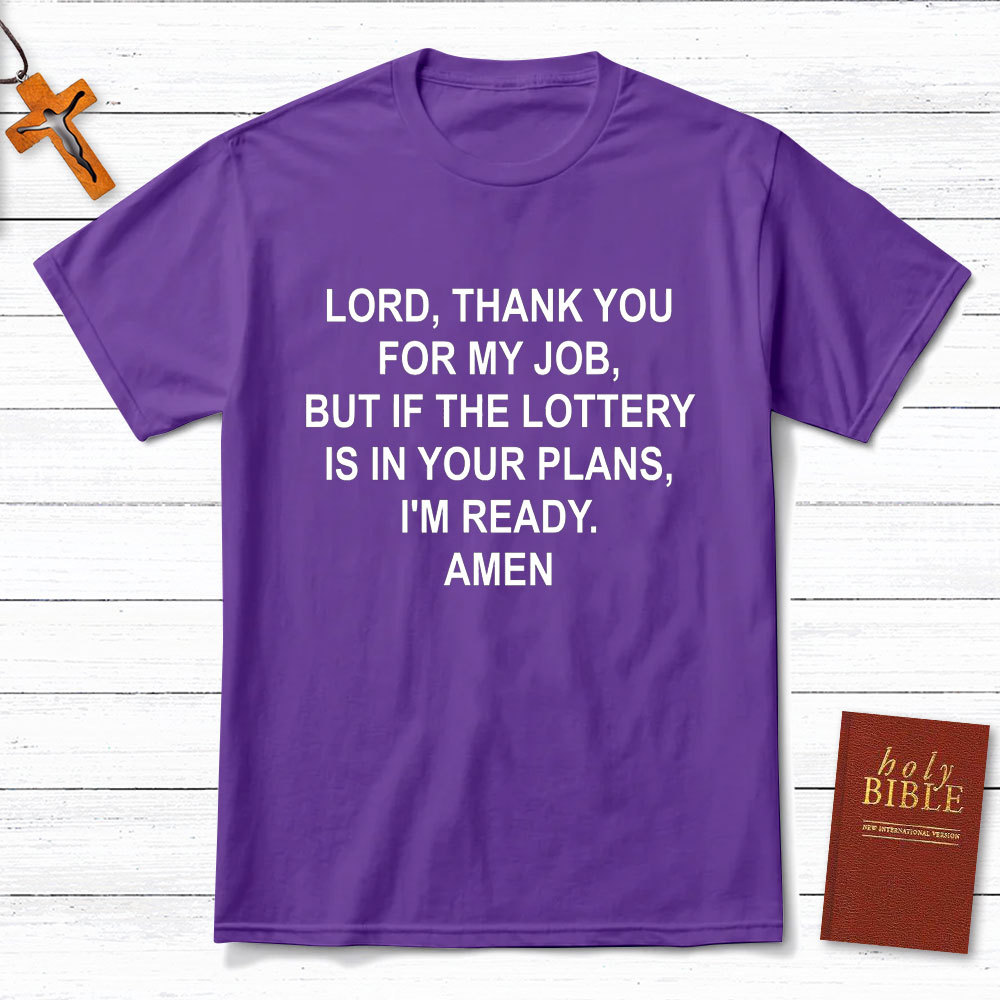 Lord Thank You For My Job Christian T-Shirt