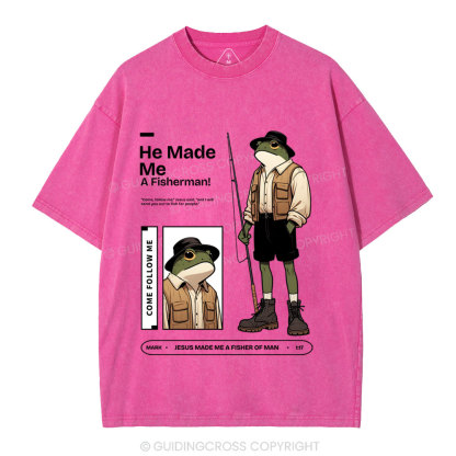 He Made Me A Fisherman Christian Washed T-shirt