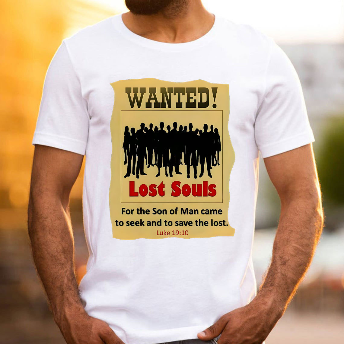 Lost Found For The Son Of Man Came To Seek And To Save The Lost Christian T-Shirt