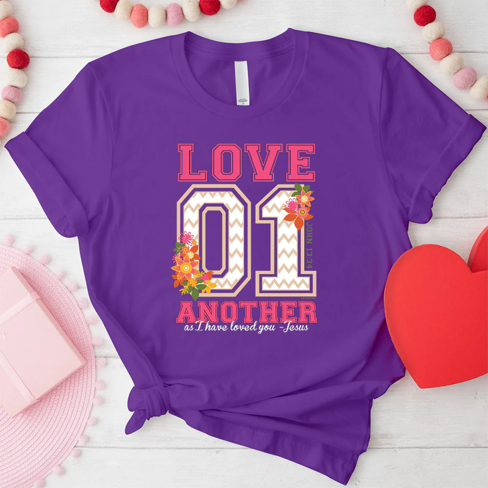 Love Another As I Have Loved You Christian T-Shirt
