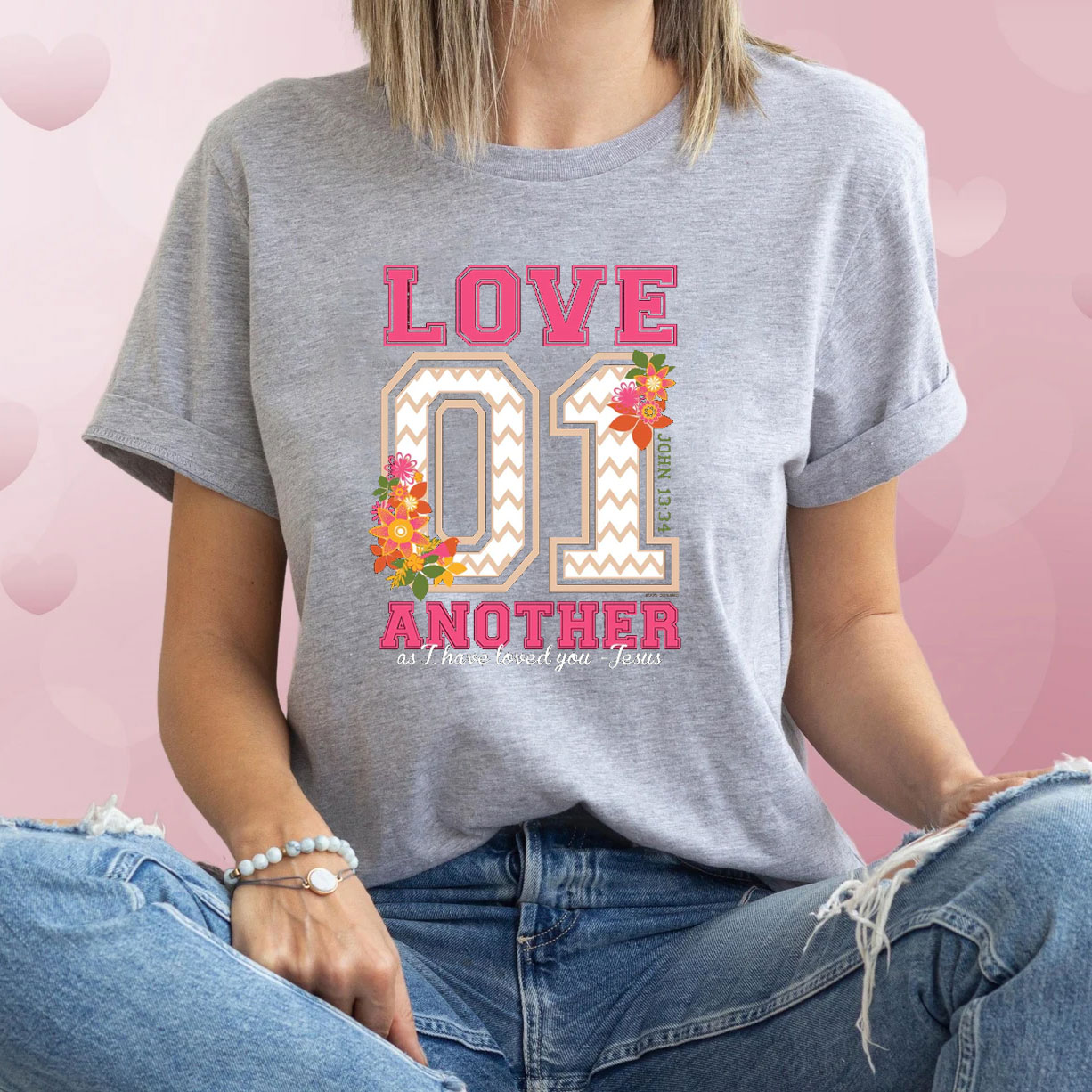 Love Another As I Have Loved You Christian T-Shirt