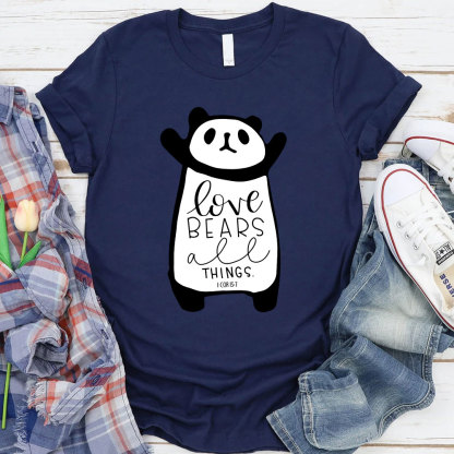 Love Bears All Things 1 COR 13:7 Christian T-Shirt