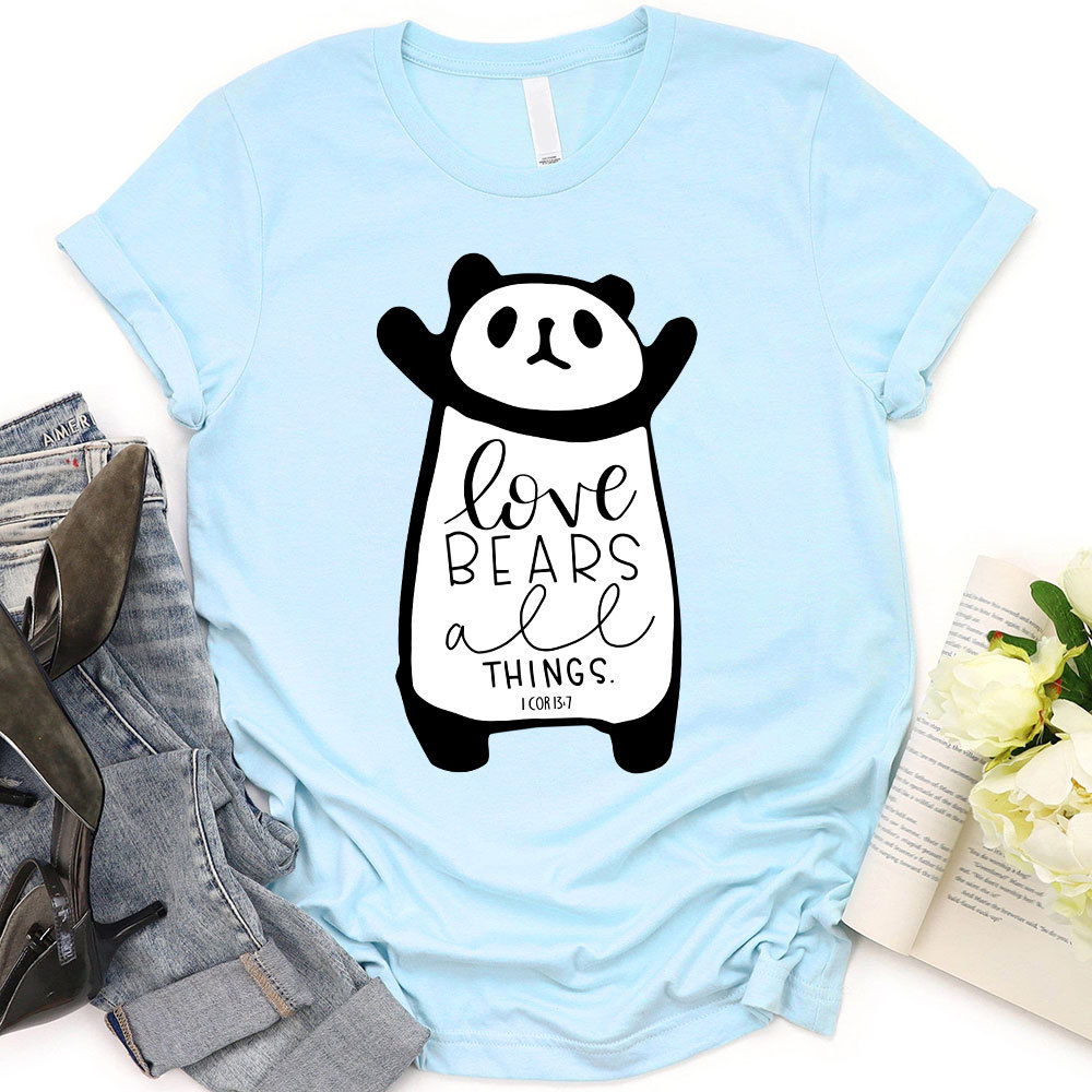 Love Bears All Things 1 COR 13:7 Christian T-Shirt