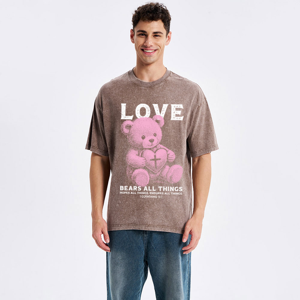 Love Bears All Things Washed T-Shirt