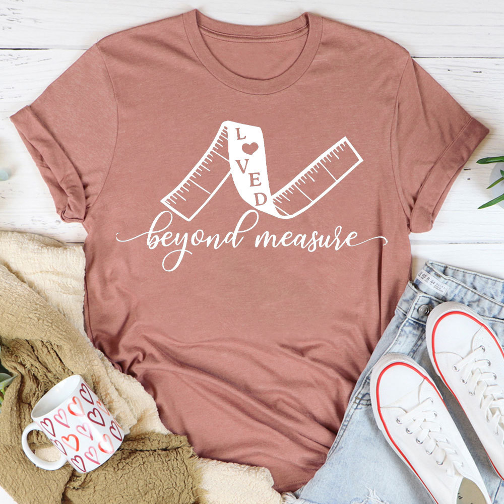 Love Beyond Measure Christian T-Shirt