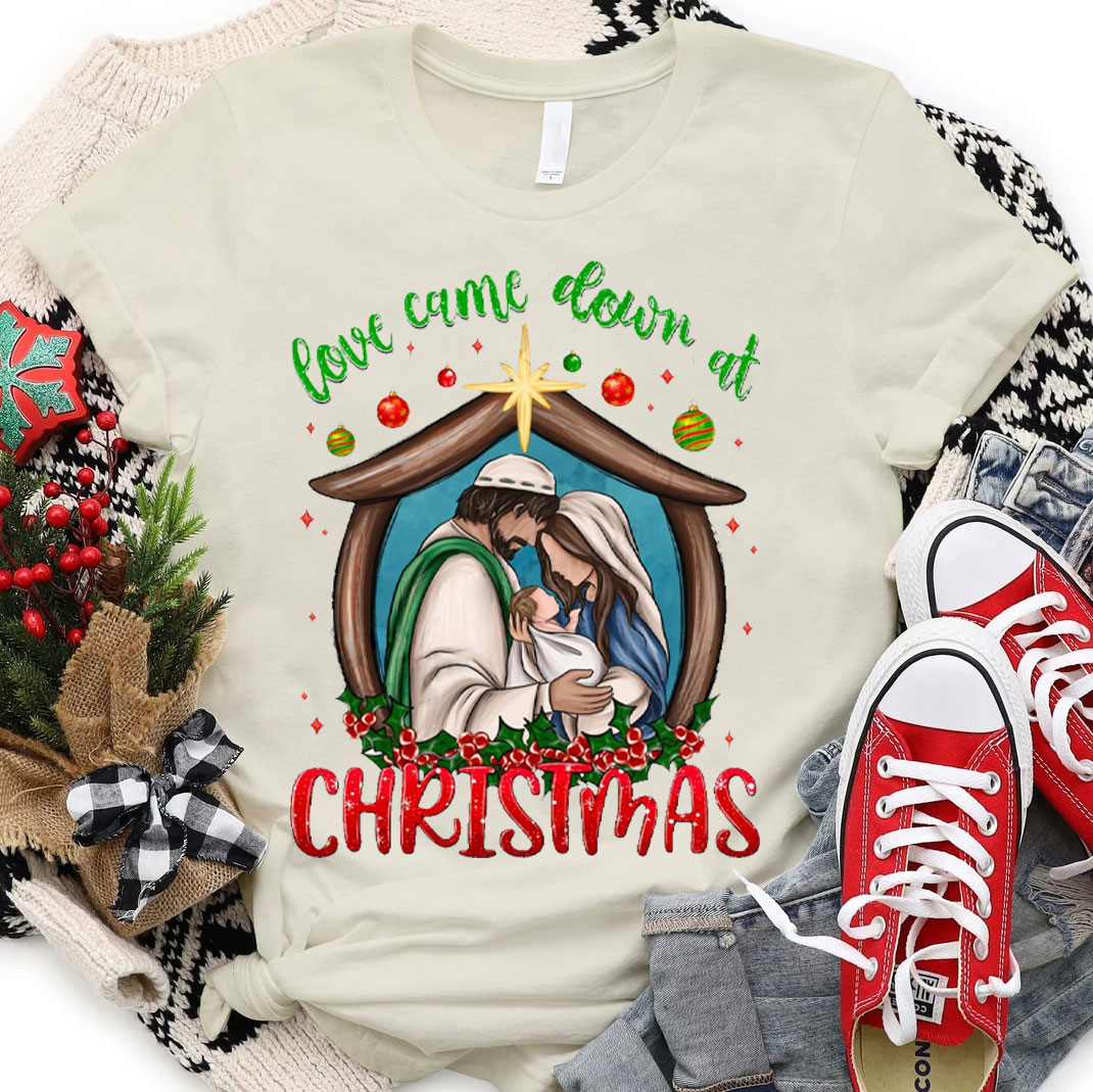 Love Came Down At Christmas Christian T-Shirt