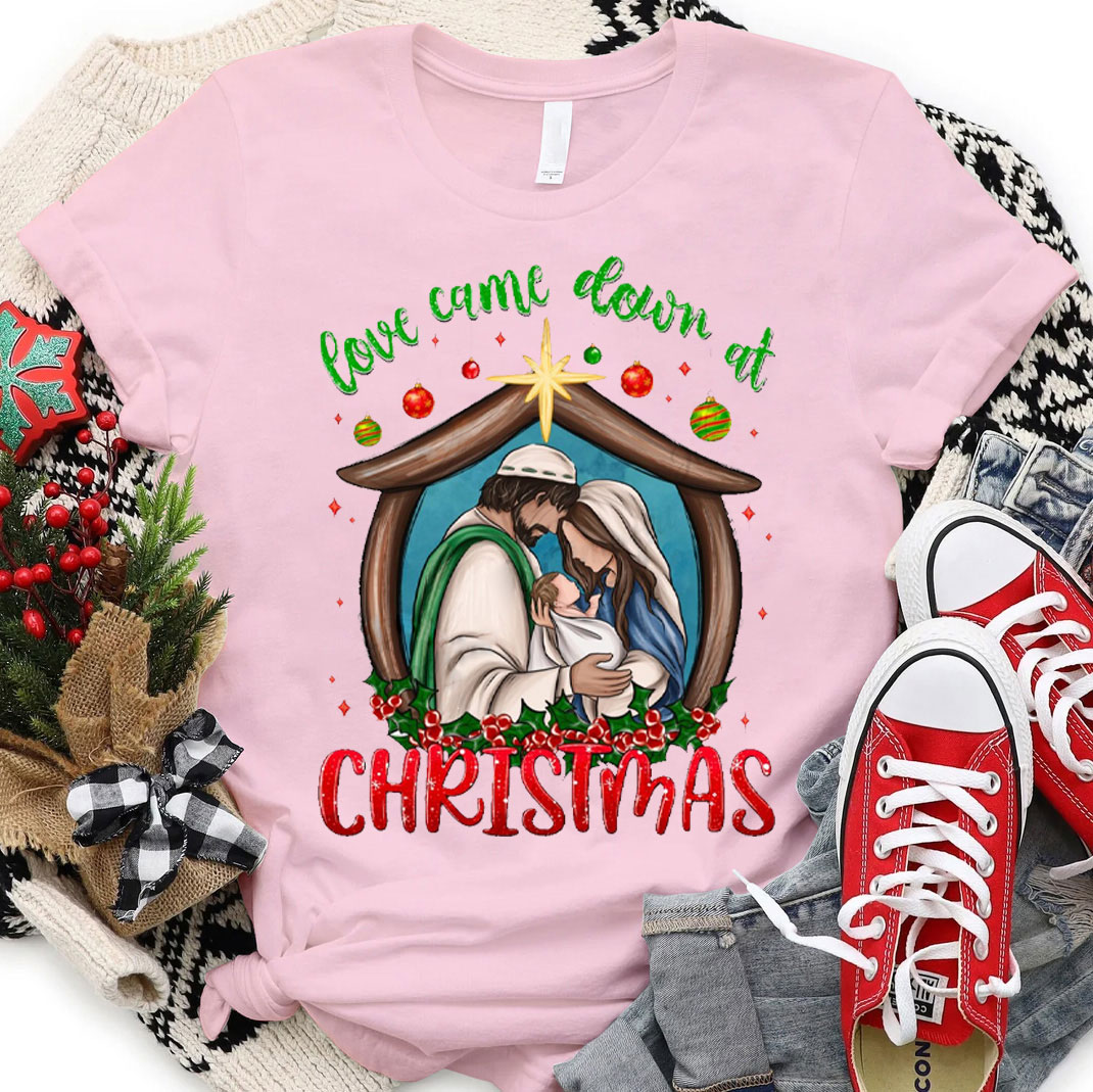 Love Came Down At Christmas Christian T-Shirt