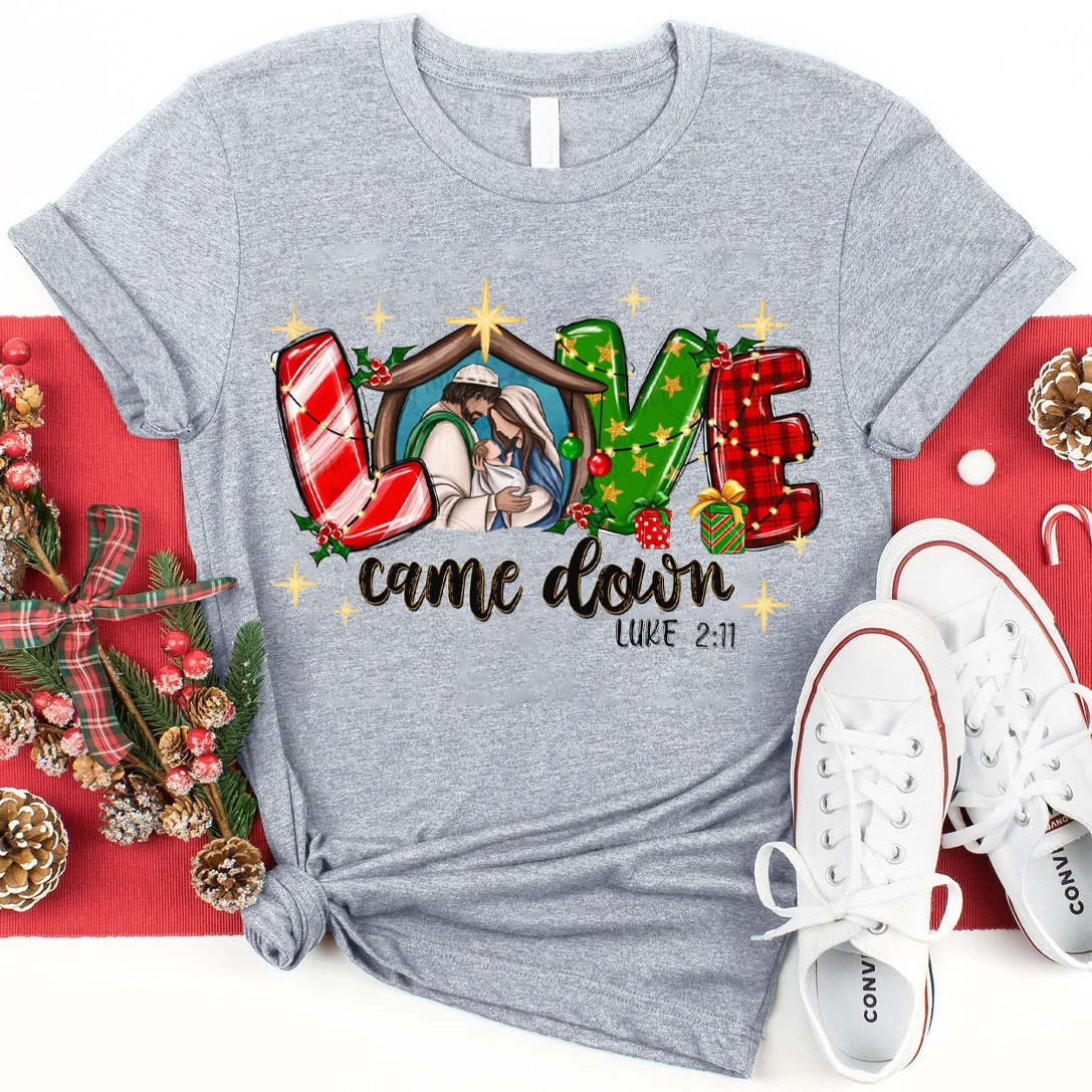 Love Came Down Christian Christmas T-Shirt
