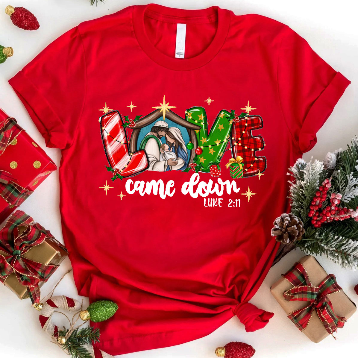 Love Came Down Christian Christmas T-Shirt