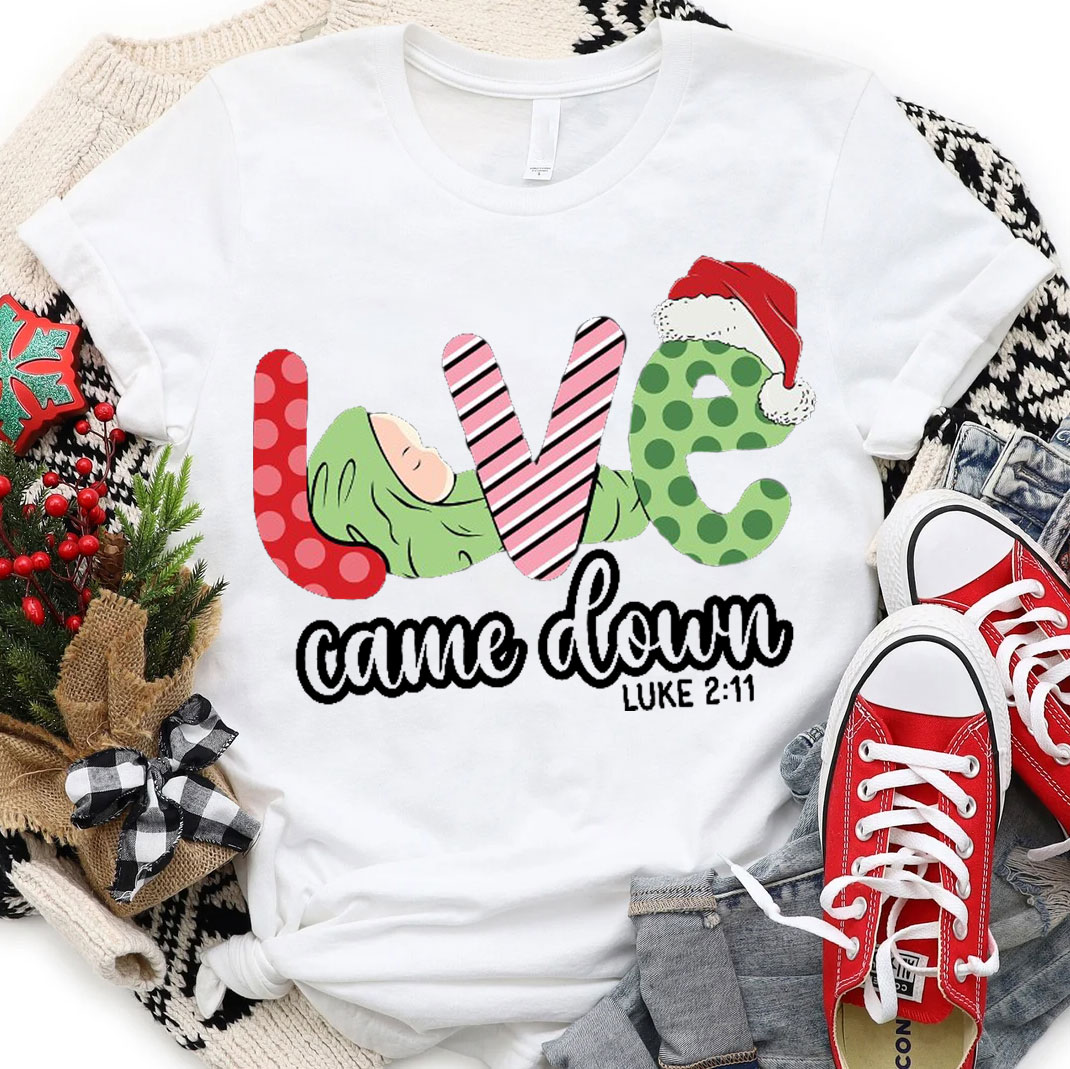 Love Come Dawn Christian Christmas T-Shirt